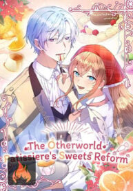 The Otherworld Patissiere’s Sweets Reform cover