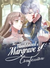 The Bloodstained Margrave’s Confession