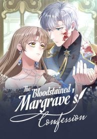 The Bloodstained Margrave’s Confession