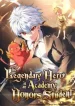 The Legendary Hero is an Academy Honors Student