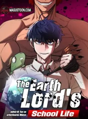 The Earth Lord’s School Life