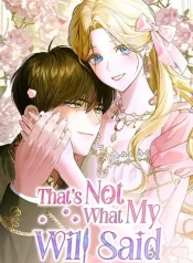 That’s Not What My Will Said